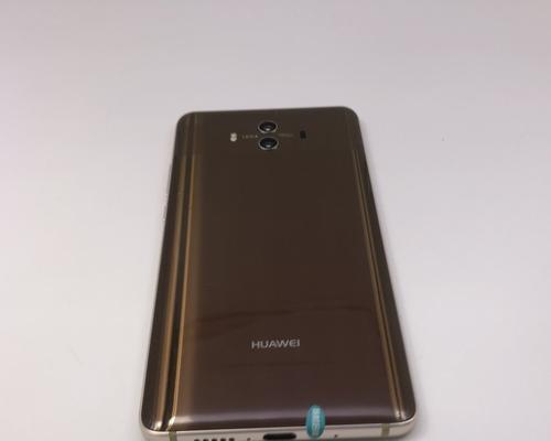 华为Mate10（探索华为Mate10的创新功能和卓越性能）